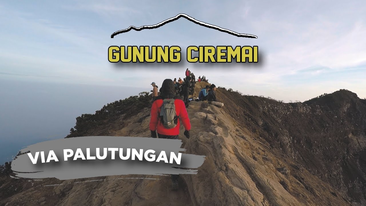 Paket Pendakian Gunung Ceremai